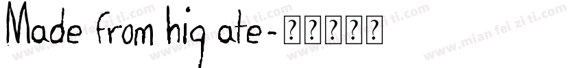 Made from hig ate字体转换